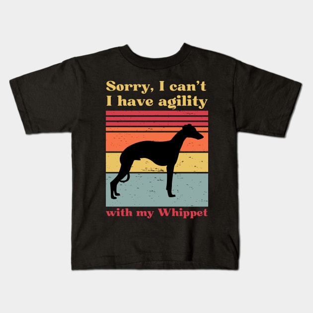 Sorry I can't, I have agility with my Whippet Kids T-Shirt by pascaleagility